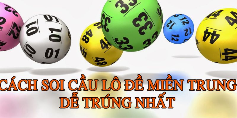 Chơi lô đề miền Trung dựa vào hai số cuối