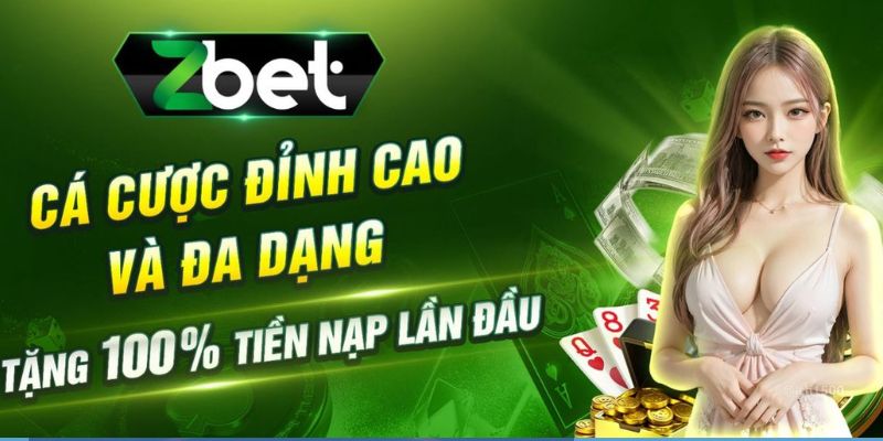 Khám phá những sản phẩm cược “đình đám” tại Zbet