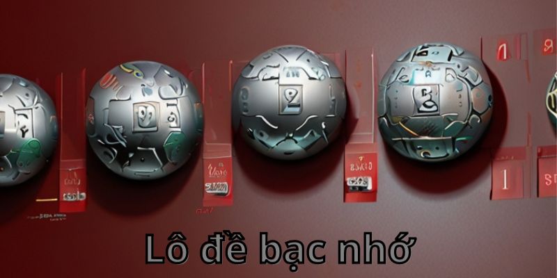 Hướng dẫn cách soi cầu bạc nhớ miền Bắc chính xác nhất